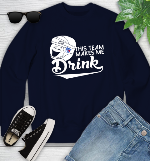 New York Rangers NHL Hockey This Team Makes Me Drink Adoring Fan Youth Sweatshirt 2