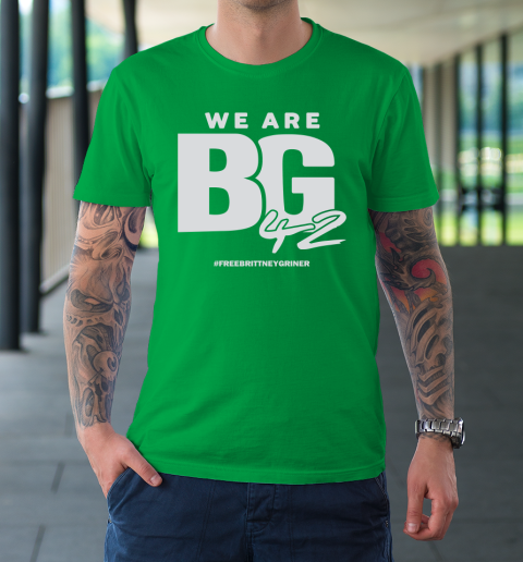 Free Brittney Griner Shirt We Are Bg 42 T-Shirt 13