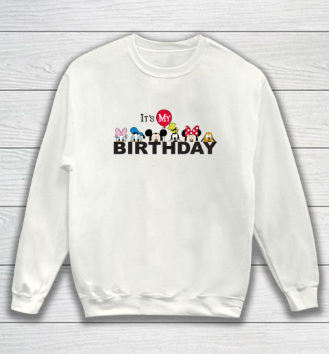 Disney Mickey and Friends It s My Birthday Sweatshirt