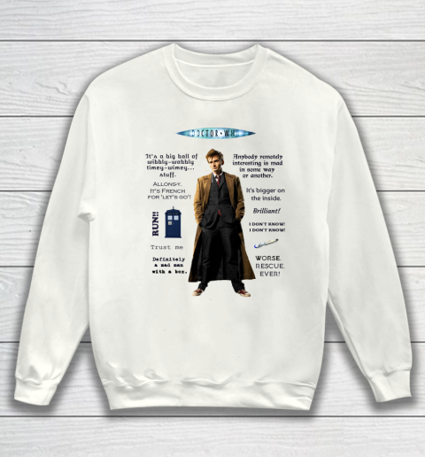 Doctor Who Shirt Dr. Who Quotes Sweatshirt