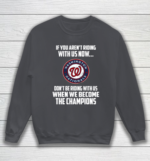 MLB Washington Nationals Baseball We Become The Champions Sweatshirt 4