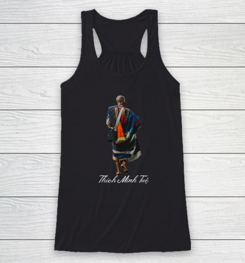 Su Thay Thich Minh Tue Monks Buddhism Racerback Tank