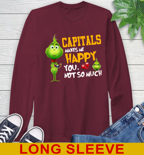 NHL Washington Capitals Makes Me Happy You Not So Much Grinch Hockey Sports Long Sleeve T-Shirt 7