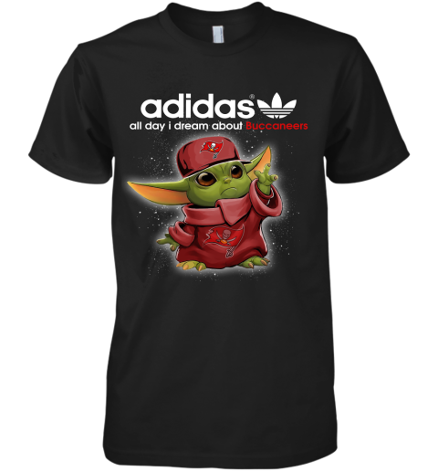 Baby Yoda Adidas All Day I Dream About Tampa Bay Buccaneers Premium Men's T-Shirt