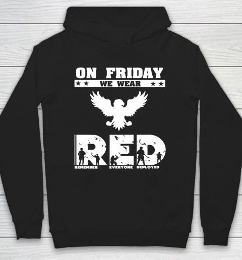Veteran Shirt I Wear RED on Friday Military Hoodie