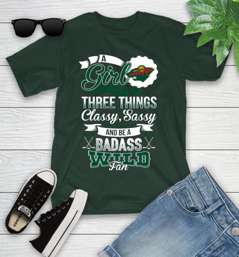 Minnesota Wild NHL Hockey A Girl Should Be Three Things Classy Sassy And A Be Badass Fan Youth T-Shirt 5