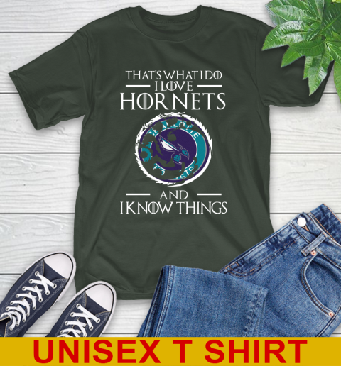 Charlotte Hornets NBA Basketball That's What I Do I Love My Team And I Know Things Game Of Thrones 6