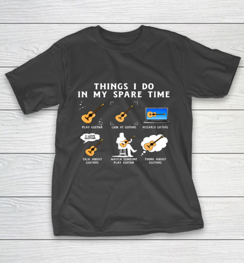 Things I Do In My Spare Time Guitar Player Guitar Lover T-Shirt