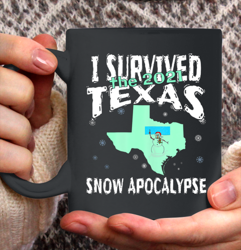 I Survived the 2021 Texas Snow Apocalypse Ceramic Mug 11oz