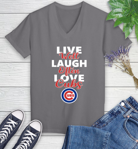 MLB Baseball Chicago Cubs Live Well Laugh Often Love Shirt Women's V-Neck T-Shirt 9