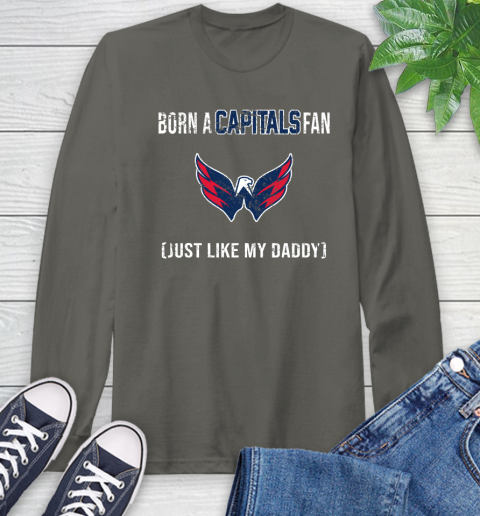 NHL Washington Capitals Hockey Loyal Fan Just Like My Daddy Shirt Long Sleeve T-Shirt 10