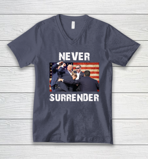 Trump Shooting Shirt Old Row Trump Nerver Surrender V-Neck T-Shirt 6