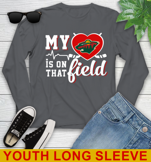 NHL My Heart Is On That Field Hockey Sports Minnesota Wild Youth Long Sleeve 9