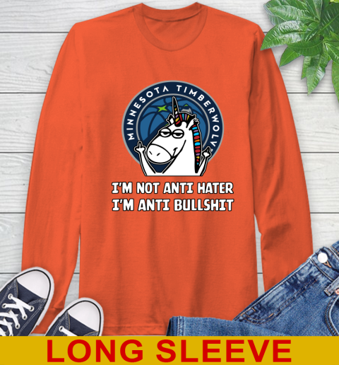 Minnesota Timberwolves NBA Basketball Unicorn I'm Not Anti Hater I'm Anti Bullshit Long Sleeve T-Shirt 5