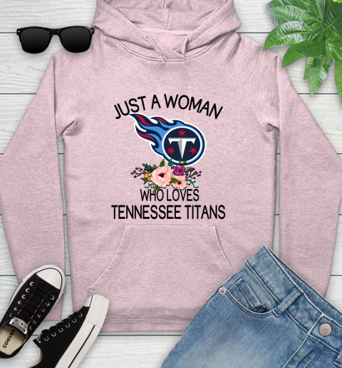 NFL Just A Woman Who Loves Tennessee Titans Football Sports Youth Hoodie 6