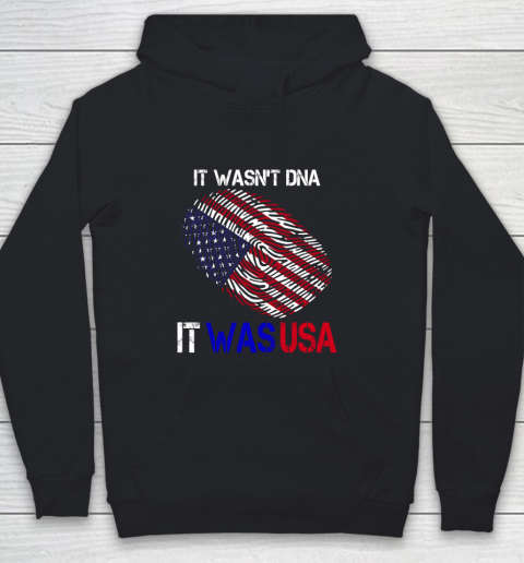 It Wasnt DNA It Was USA Trump Youth Hoodie