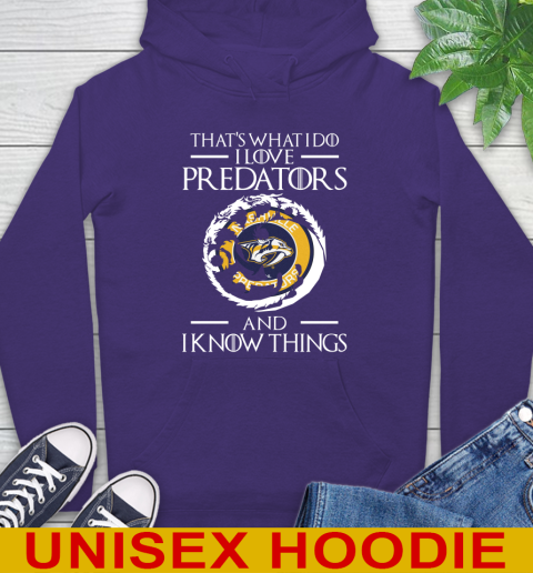 Nashville Predators NHL Hockey That's What I Do I Love My Team And I Know Things Game Of Thrones 17
