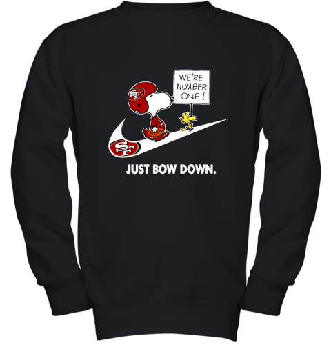 San Francisco 49ers Are Number One – Just Bow Down Snoopy Youth Sweatshirt