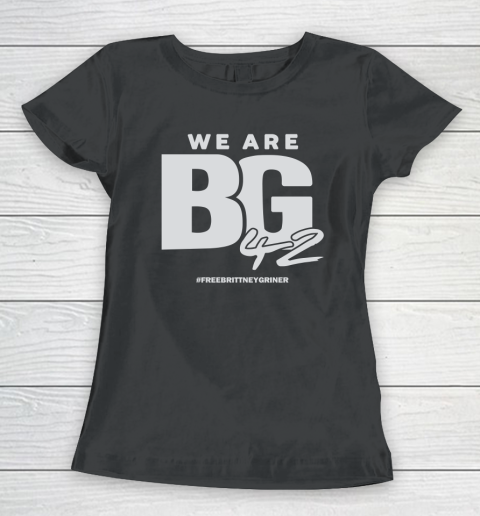 Free Brittney Griner Shirt We Are Bg 42 Women's T-Shirt