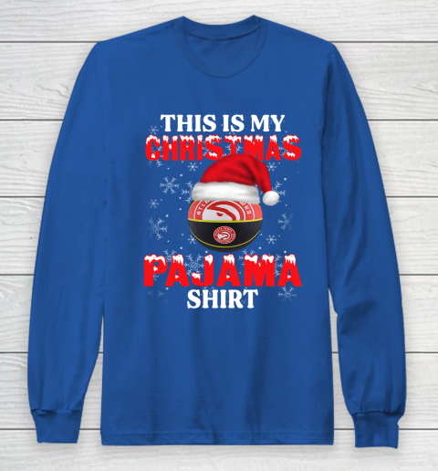 Atlanta Hawks This Is My Christmas Pajama Shirt NBA Long Sleeve T-Shirt 6