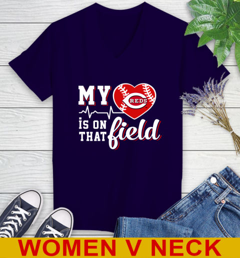 MLB My Heart Is On That Field Baseball Sports Cincinnati Reds Women's V-Neck T-Shirt 4 MLB My Heart Is On That Field Baseball Sports Cincinnati Reds Women's V-Neck T-Shirt - Image 4