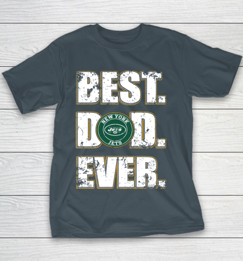 NFL New York Jets Football Best Dad Ever Family Shirt Youth T-Shirt 5