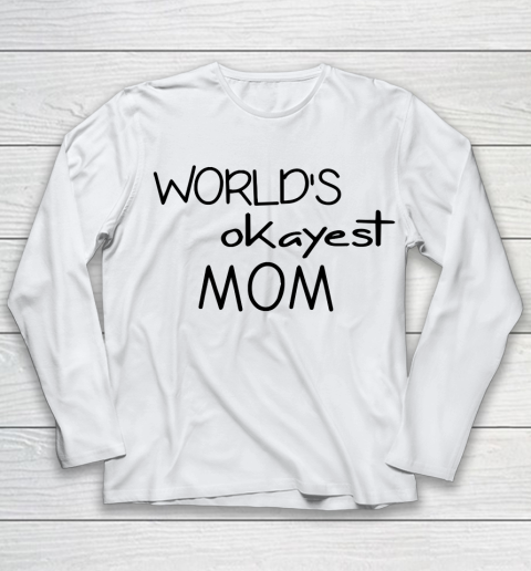 Mother's Day Funny Gift Ideas Apparel  Mom Tshirt  World Youth Long Sleeve