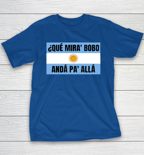 Qué Miras Bobo Youth T-Shirt 6
