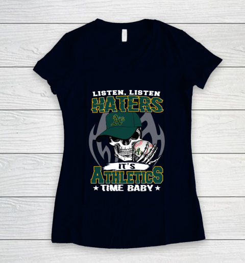 Listen Haters It is ATHLETICS Time Baby MLB Women's V-Neck T-Shirt 2