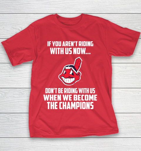 MLB Cleveland Indians Baseball We Become The Champions Youth T-Shirt 7