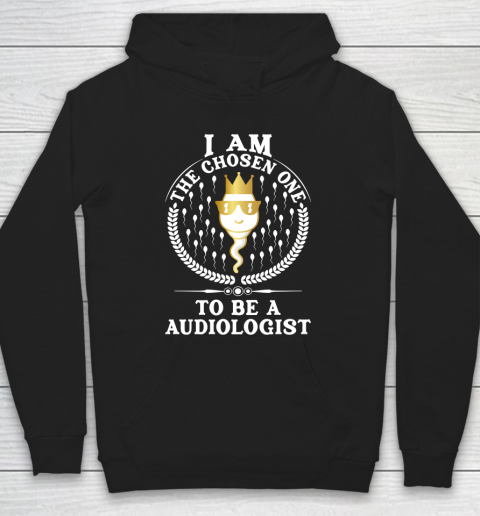 I Am The Chosen One To Be An Audiologist Autism Awareness Hoodie
