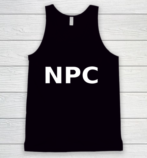 NPC T Shirt. Board Games Role Playing Halloween LARP RPG Tank Top
