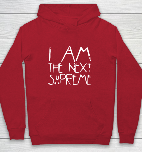 I Am The Next Supreme Youth Hoodie 7