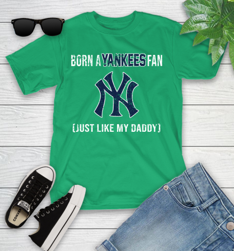 MLB Baseball New York Yankees Loyal Fan Just Like My Daddy Shirt Youth T-Shirt 7