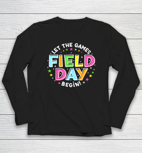 Field Day Let Games Start Begin Kids Boys Girls Teachers Long Sleeve T-Shirt