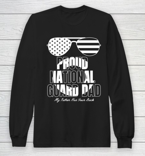 Veteran Shirt Proud National Guard Dad My Father Has Your Back Long Sleeve T-Shirt