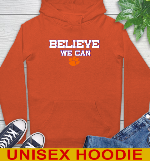 Clemson Believe We Can Shirt 16