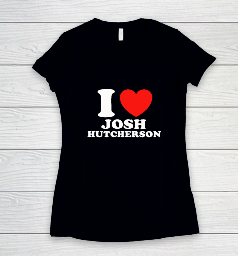 I Love Josh Hutcherson Women's V-Neck T-Shirt