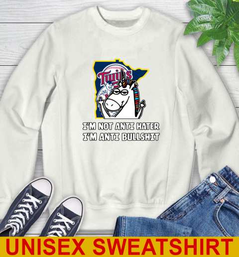 Minnesota Twins MLB Baseball Unicorn I'm Not Anti Hater I'm Anti Bullshit Sweatshirt