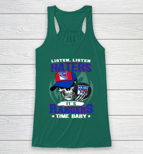 Listen Haters It is RANGERS Time Baby NHL Racerback Tank 5