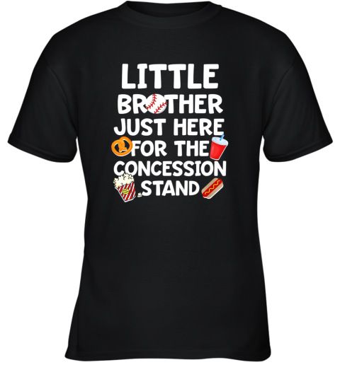 Kids Little Brother Baseball Shirt Here For The Concession Stand Youth T-Shirt