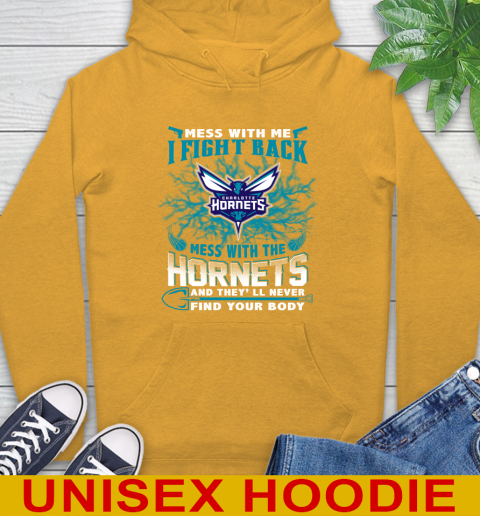 NBA Basketball Charlotte Hornets Mess With Me I Fight Back Mess With My Team And They'll Never Find Your Body Shirt Hoodie 2