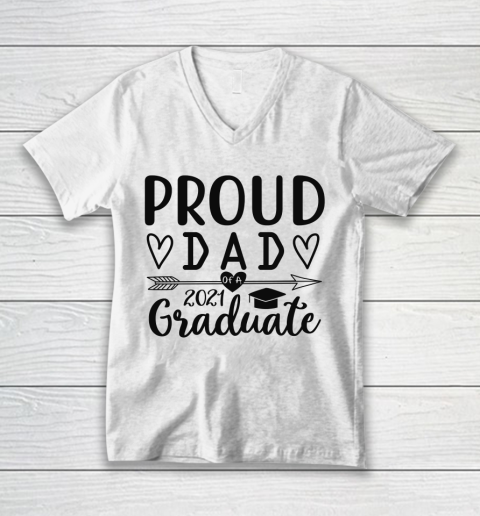 Proud Dad Of A 2021 Graduate V-Neck T-Shirt
