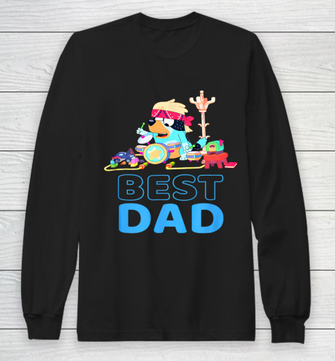 Fathers Blueys Dad Love Best Dad Gifts Long Sleeve T-Shirt