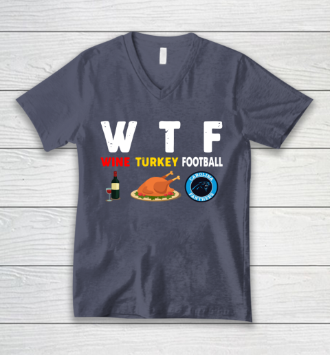 Carolina Panthers Giving Day WTF Wine Turkey Football NFL V-Neck T-Shirt 7