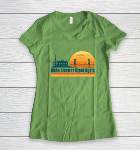 Make Alcatraz Great Again SF Rock ALCATRAZ Women's V-Neck T-Shirt 4