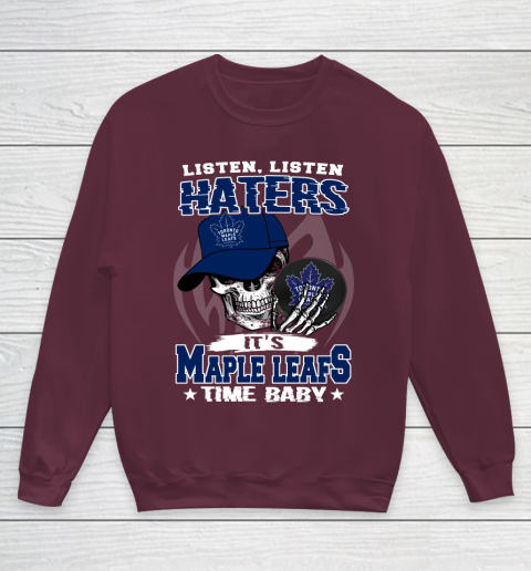 Listen Haters It is LEAFS Time Baby NHL Youth Sweatshirt 4