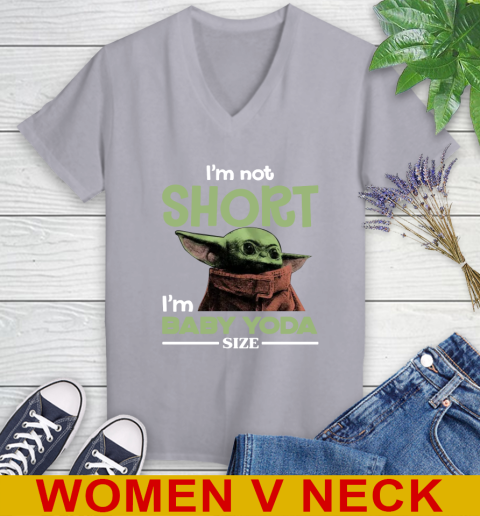 I'm Not Short I'm Baby Yoda Size Funny Star Wars Shirts 76
