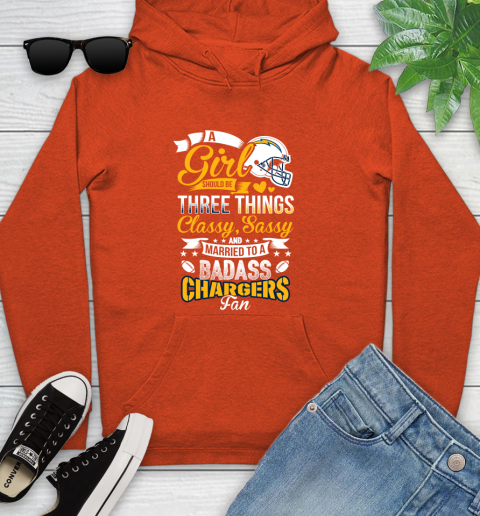 San Diego Chargers NFL Football A Girl Should Be Three Things Classy Sassy And A Be Badass Fan Youth Hoodie 4
