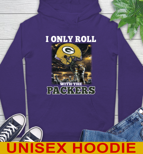 Green Bay Packers NFL Football I Only Roll With My Team Sports Hoodie 5